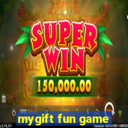 mygift fun game